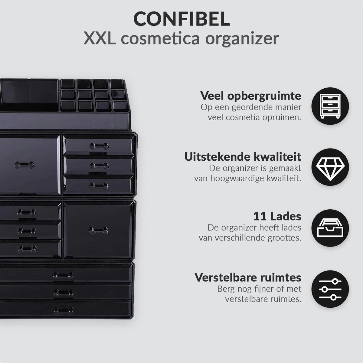 Confibel XXL Acryl Make-up Cosmetica Organizer - Verstelbare Lades - Sieraden/Make-up/Cosmetica Organizer - 11 Compartimenten - Zwart 8 Confibel XXL Acryl Make-up Cosmetica Organizer - Verstelbare Lades - Sieraden/Make-up/Cosmetica Organizer - 11 Compartimenten - Zwart - Afbeelding 6
